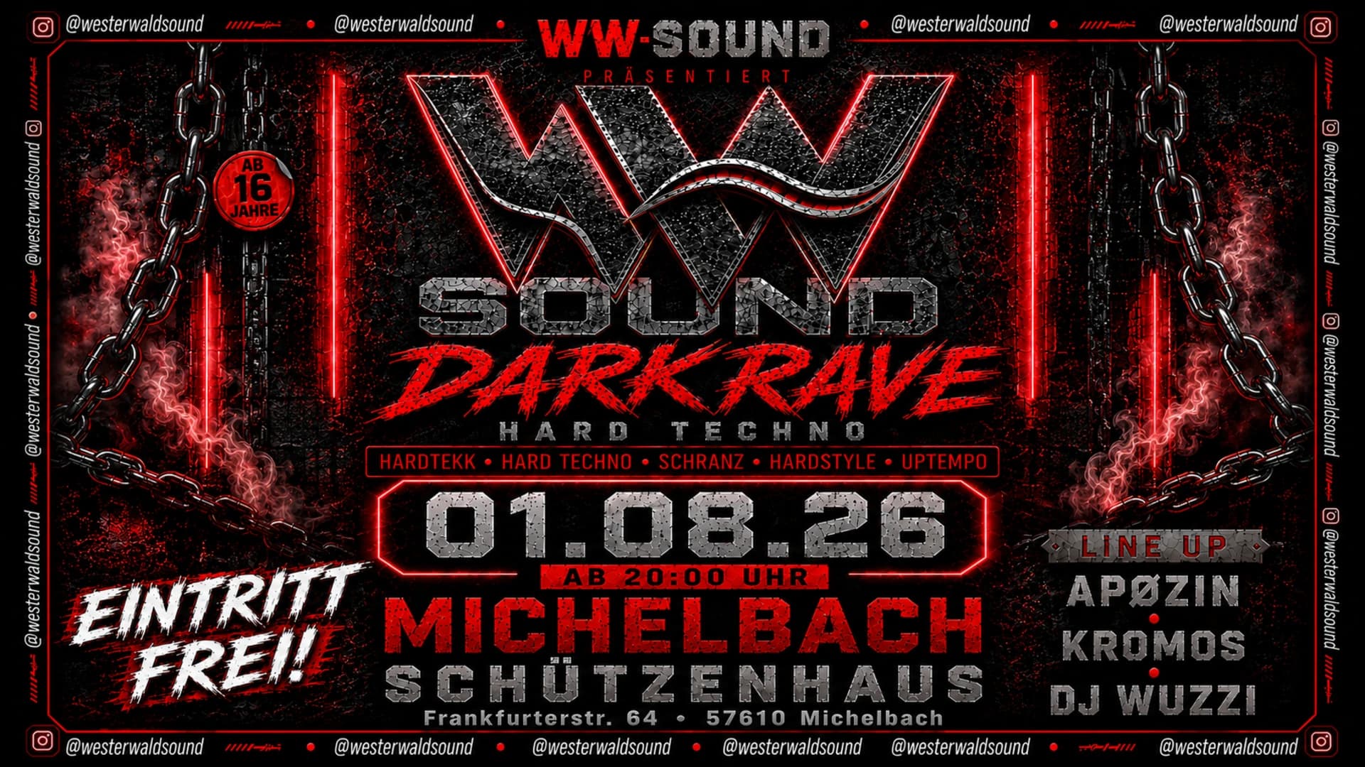 WW-Sound Dark Rave am 01.08.2026 im Schützenhaus Michelbach bei Altenkirchen mit Hard Techno, Schranz, HardTekk, Hardstyle und Uptempo. Eintritt frei, ab 16 Jahren, Line-up mit APØZIN, KRØMØS und DJ WUZZI.